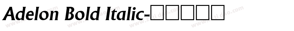 Adelon Bold Italic字体转换